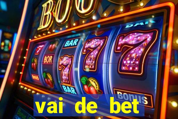 vai de bet gusttavo lima app